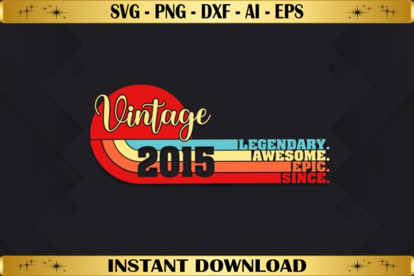 Download Legendary Awesome Epic Since 2015 - Premium Resources