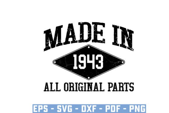 Download Made in 1943 All Original Parts Svg - 1943 Collection