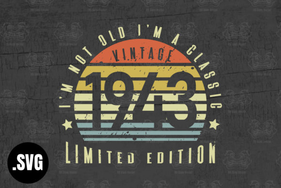 Download Vintage 1943 I'm Not Old I'm a Classic - 1943 Collection