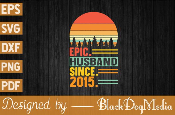 Download Epic Husband Since 2015 - Premium Bundle