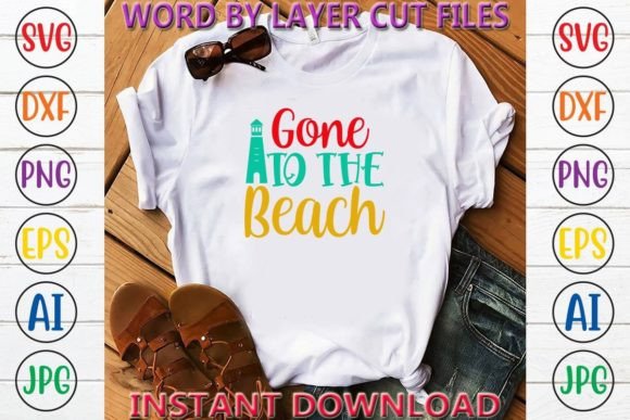 Download Gone to the Beach Cut File - Beach cut file Collection