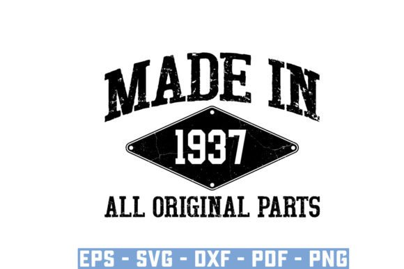Download Made in 1937 All Original Parts Svg - 1937 Collection