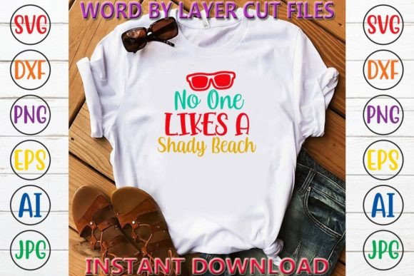Download No One Likes a Shady Beach Cut File Free - Beach cut file Collection